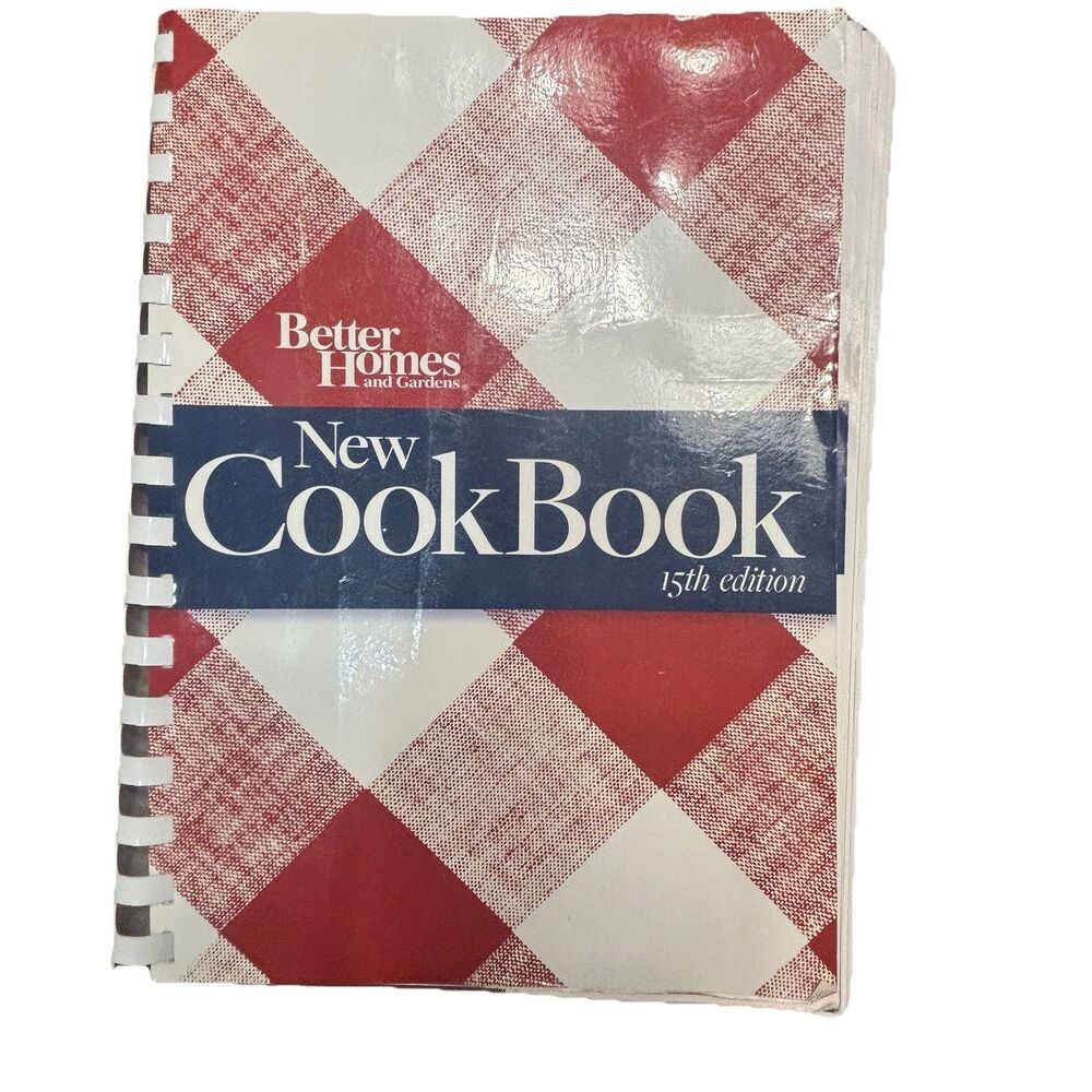 Better Homes and Gardens New Cook Book 15th Edition Spiral Bound 2010 660 Pages